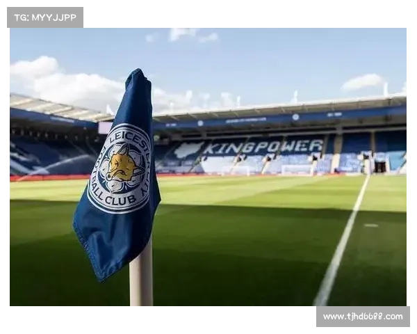 如何战胜莱斯特城争取欧战资格并确保下赛季欧洲赛场席位